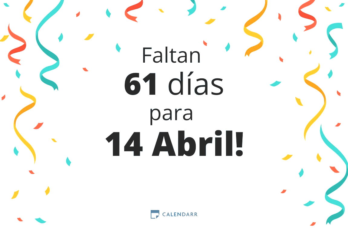 Descubre cuántos días faltan para 14 Abril - Calendarr