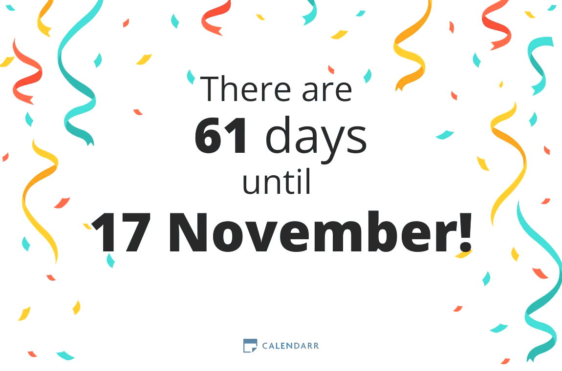 How many days until 17 November - Calendarr