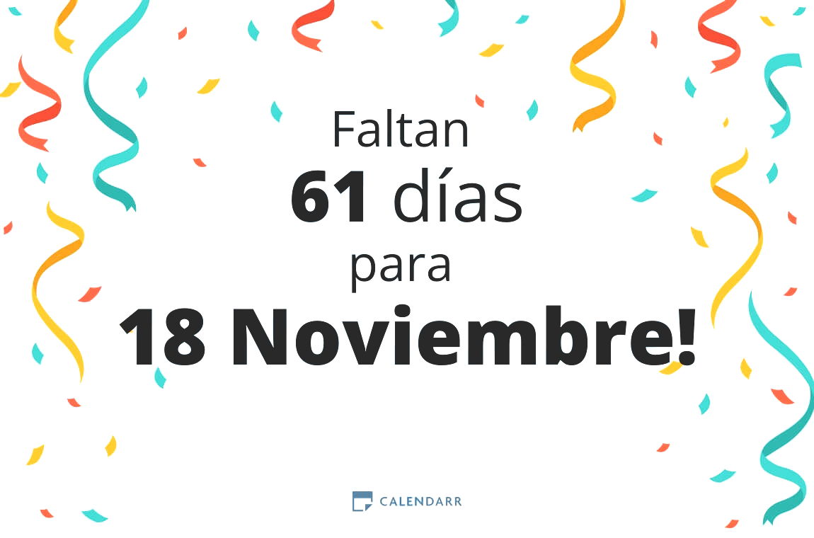 Descubre cuántos días faltan para 18 Noviembre - Calendarr