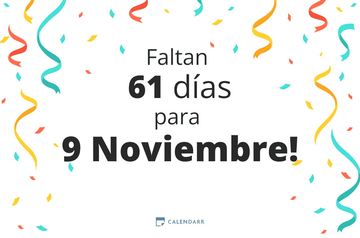 Descubre cuántos días faltan para 9 Noviembre - Calendarr