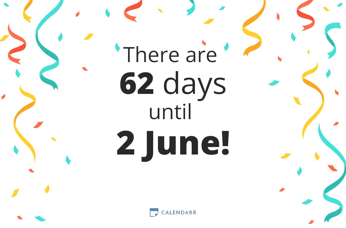 How many days until 2 June - Calendarr