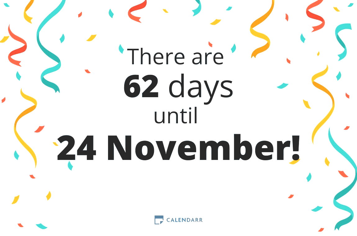 How many days until 24 November - Calendarr