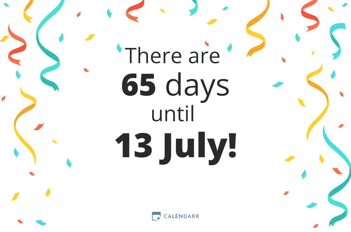 How many days until 13 July Calendarr