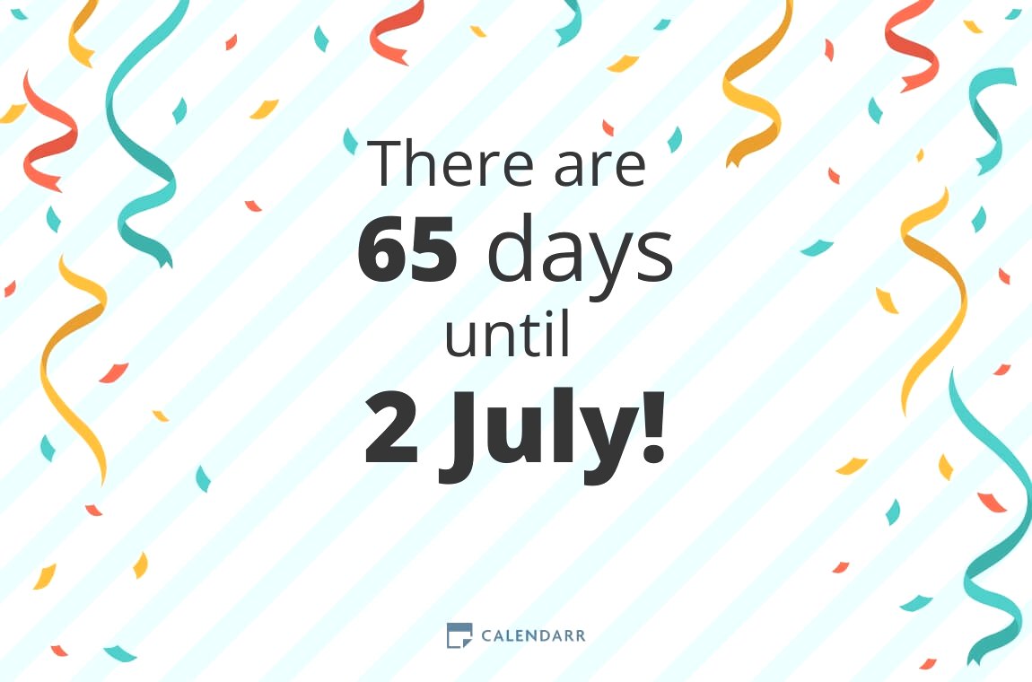 How many days until 2 July - Calendarr