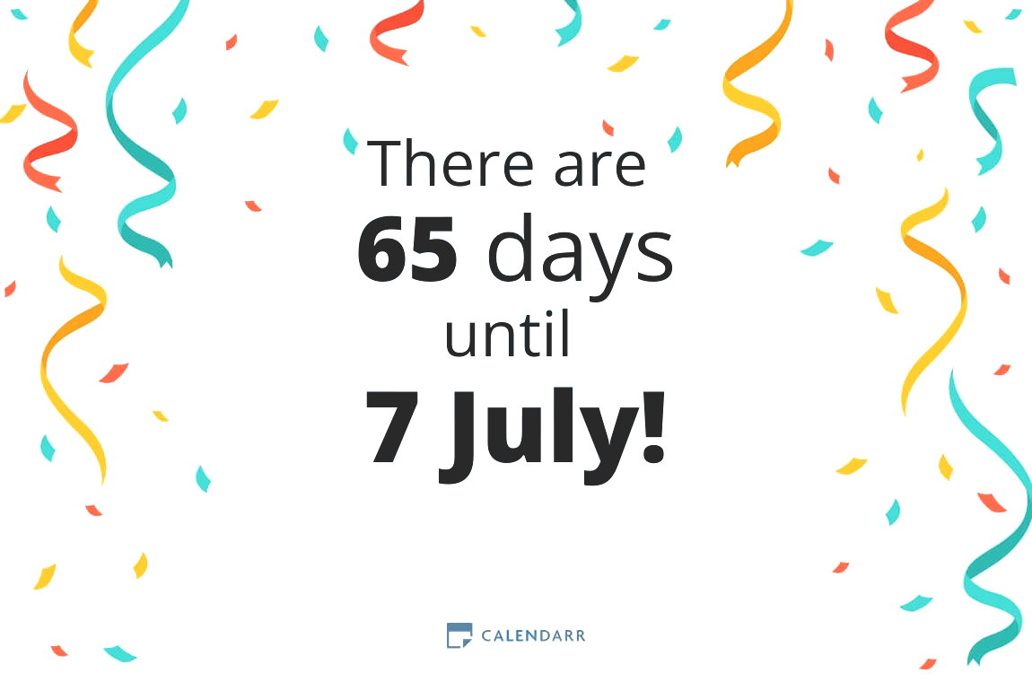 How many days until 7 July - Calendarr