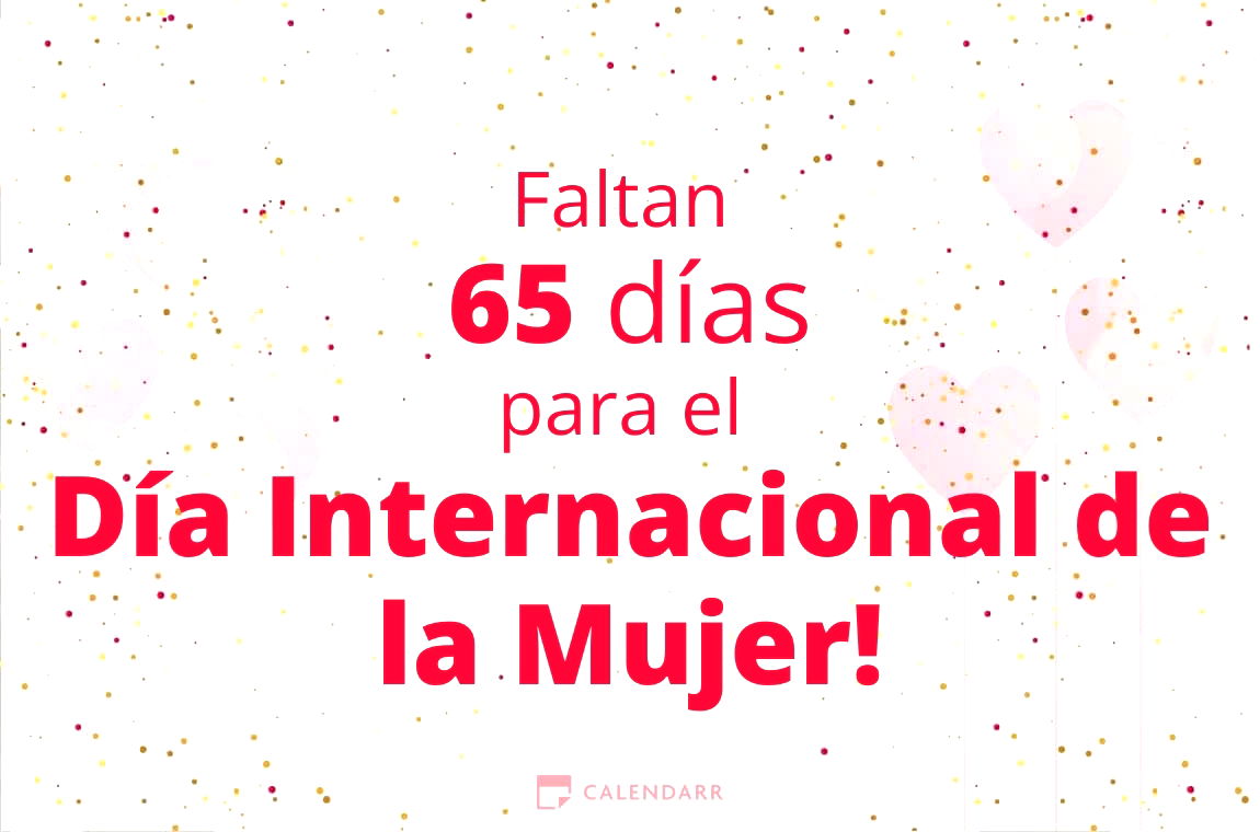 Descubre cuántos días faltan para  el Día Internacional de la Mujer - Calendarr