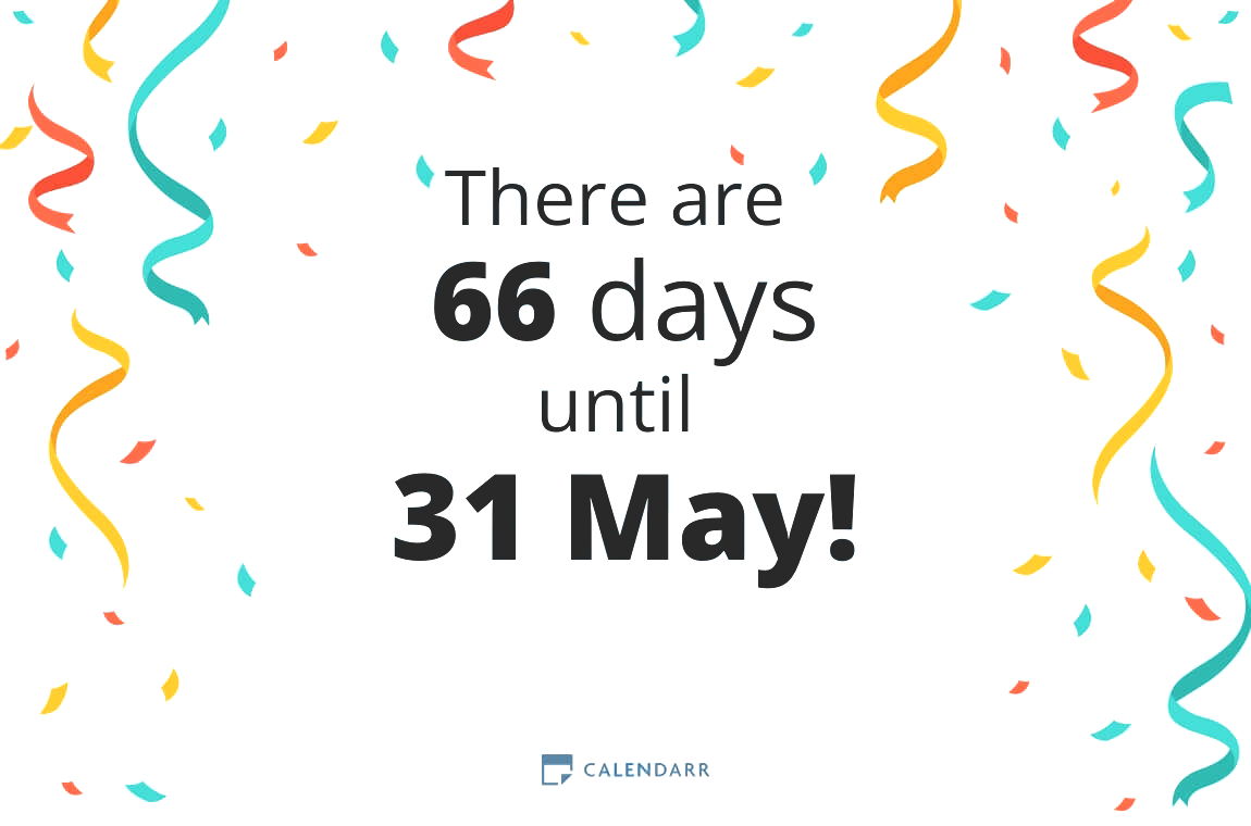 How many days until 31 May - Calendarr