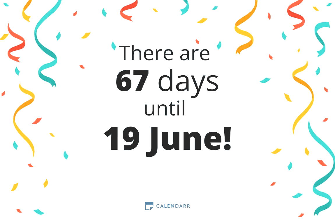 How many days until 19 June Calendarr