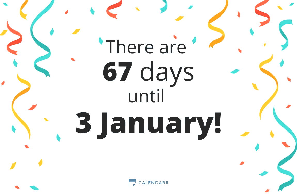 How many days until 3 January - Calendarr