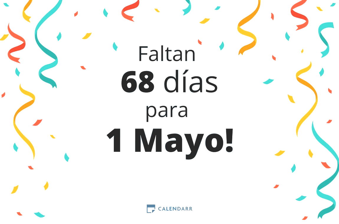 Descubre cuántos días faltan para 1 Mayo - Calendarr