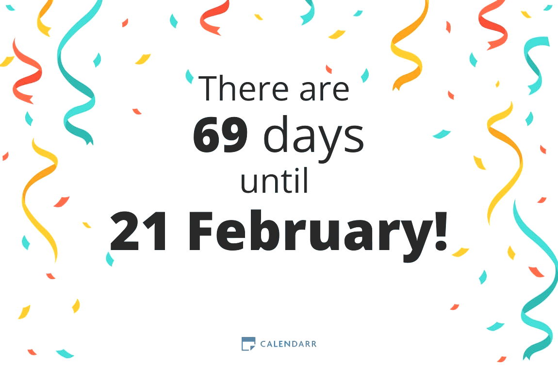How many days until 21 February - Calendarr