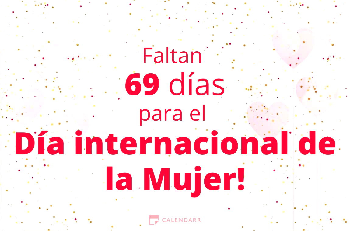 Descubre cuántos días faltan para  el Día internacional de la Mujer - Calendarr