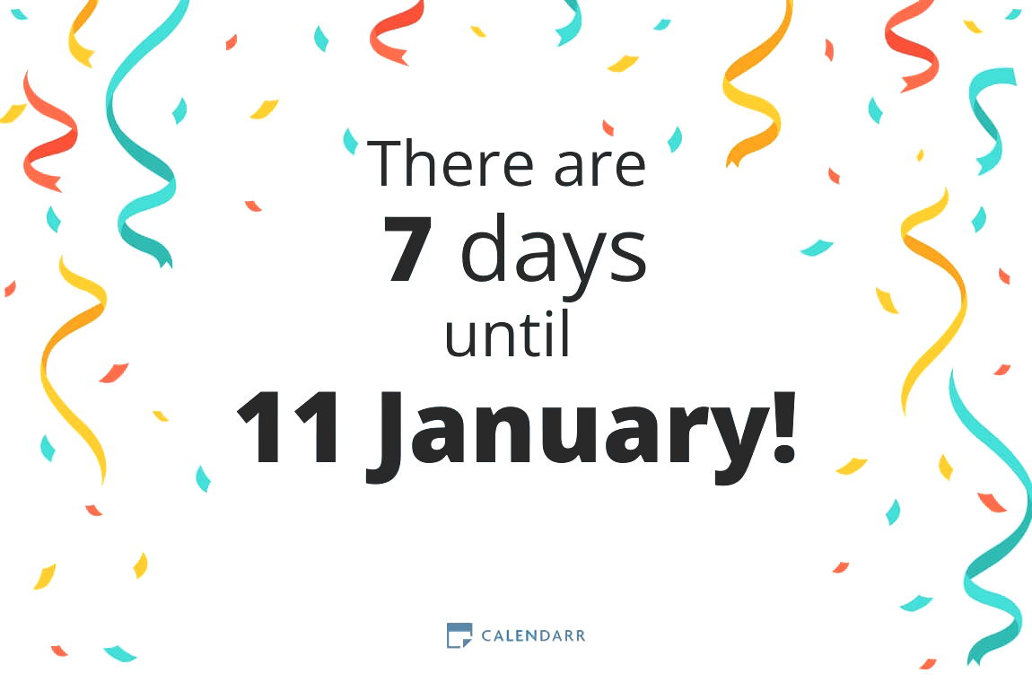 How many days until 11 January - Calendarr