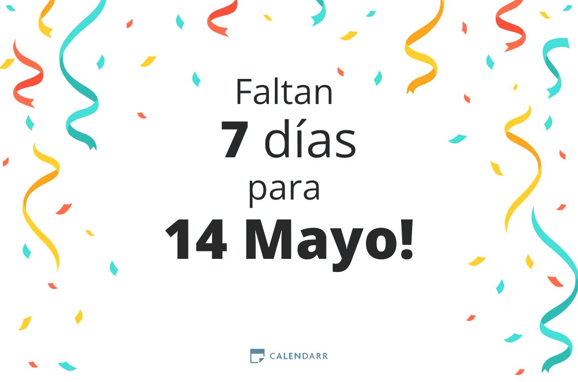 Descubre cuántos días faltan para 14 Mayo - Calendarr