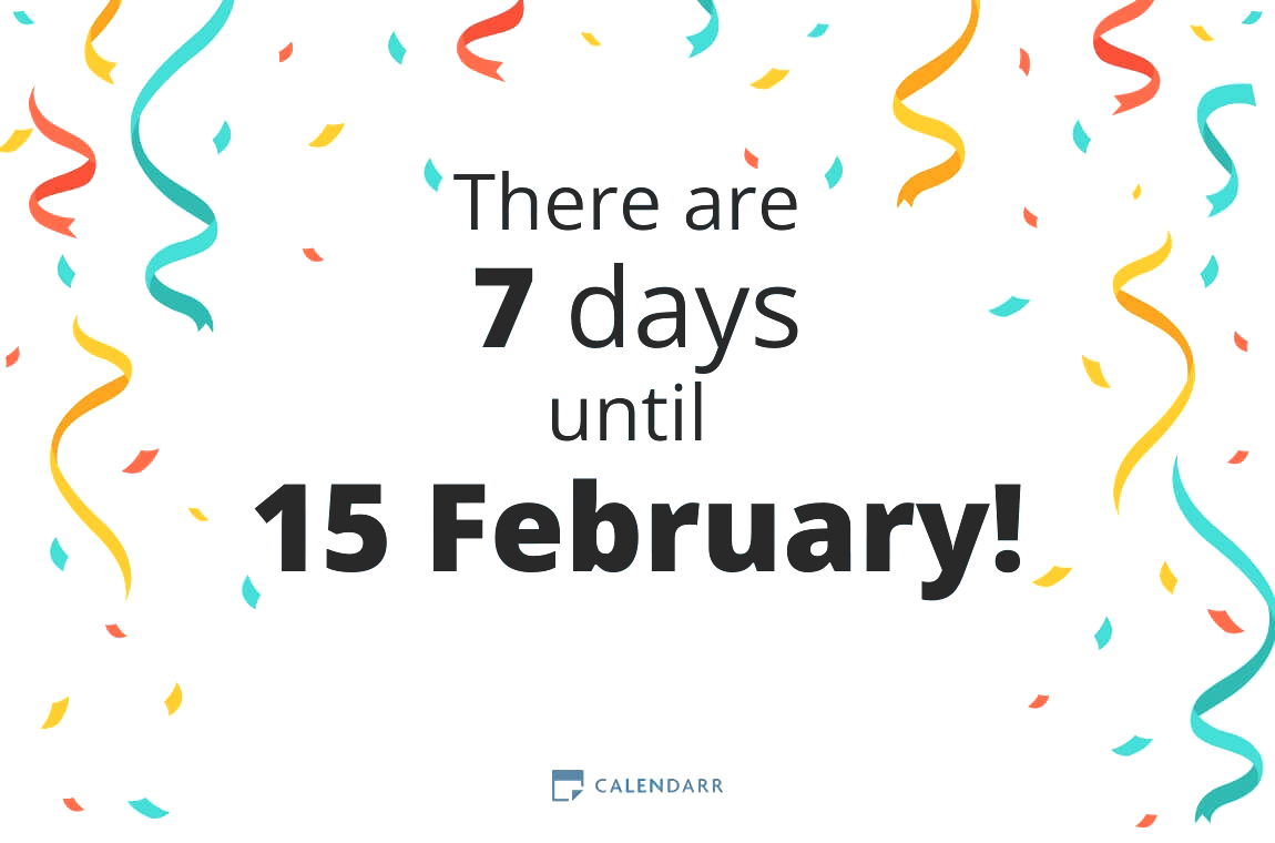 How many days until 15 February - Calendarr