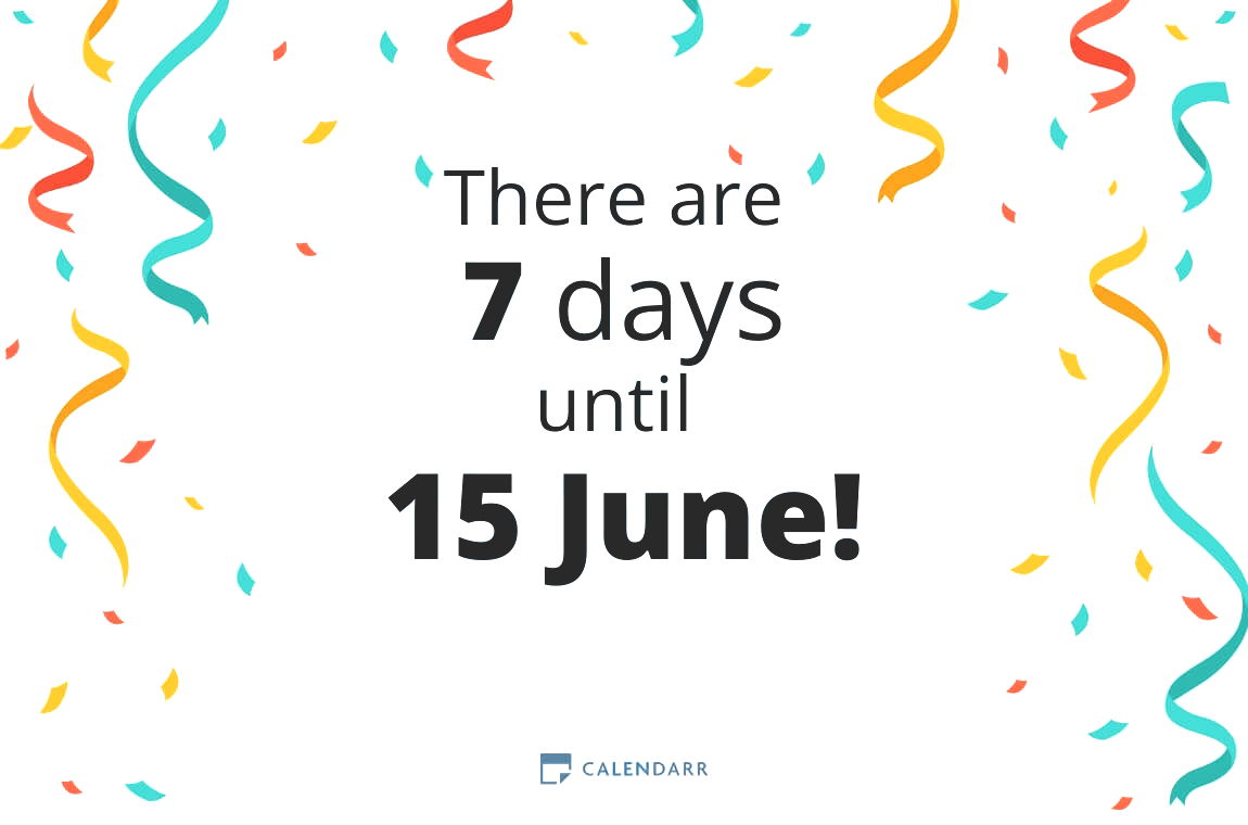 How many days until 15 June - Calendarr