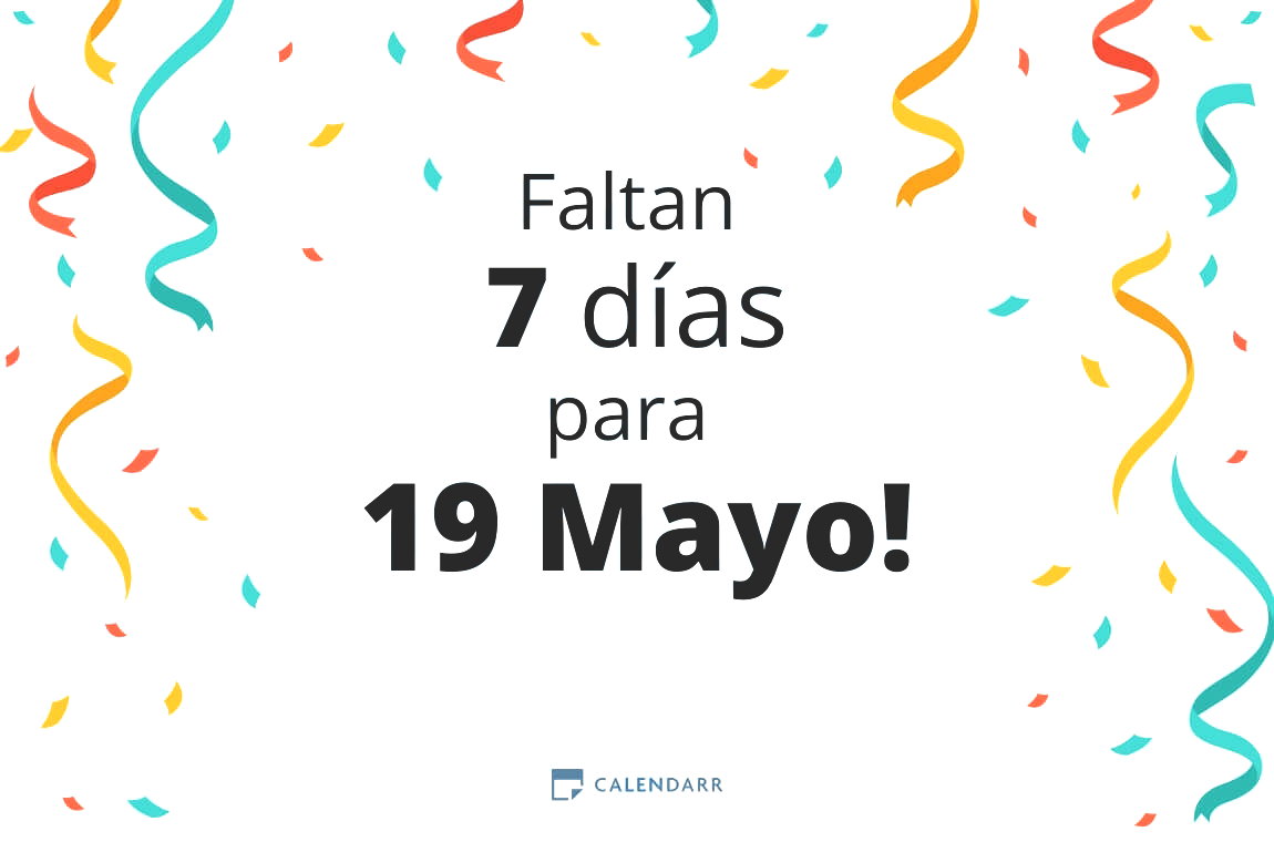 Descubre cuántos días faltan para 19 Mayo - Calendarr
