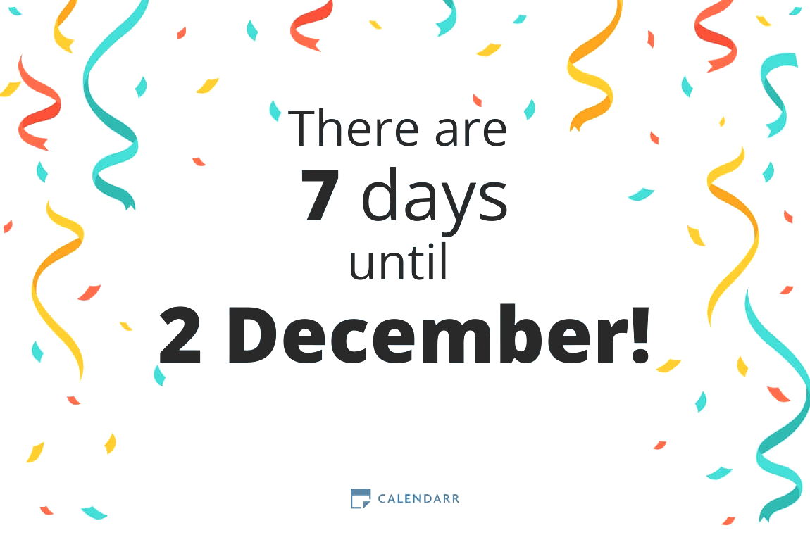 How many days until 2 December - Calendarr