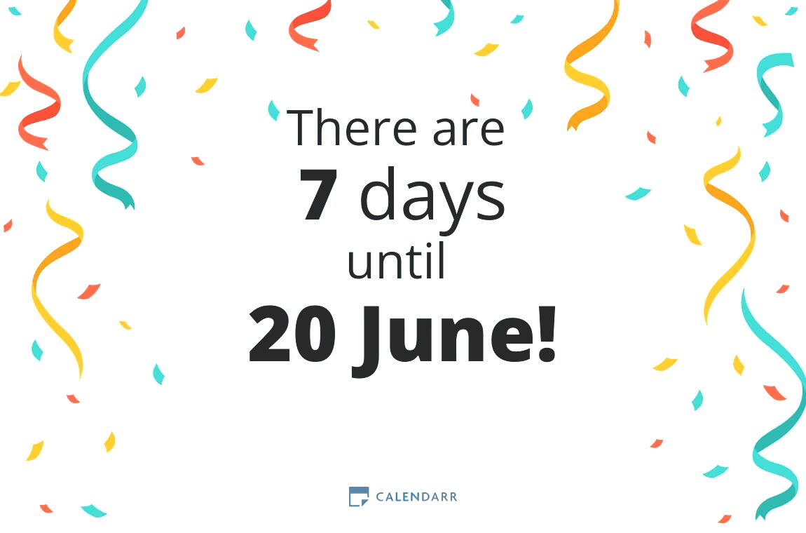 How many days until 20 June - Calendarr