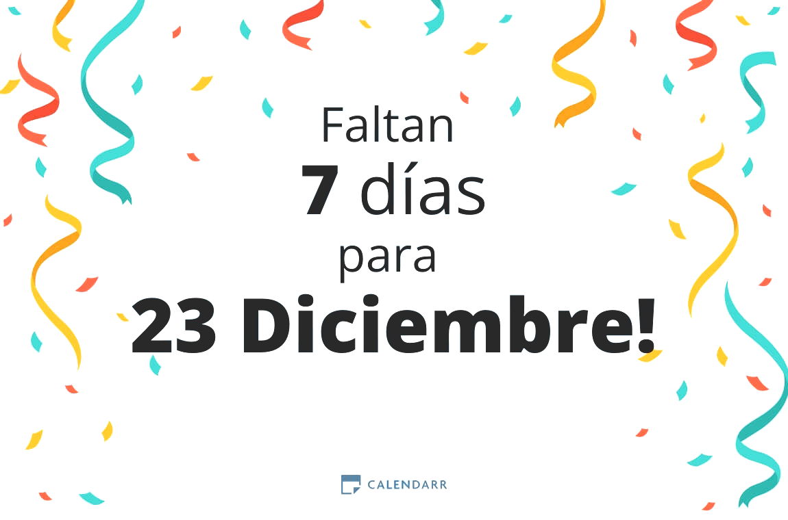 Descubre cuántos días faltan para 23 Diciembre - Calendarr