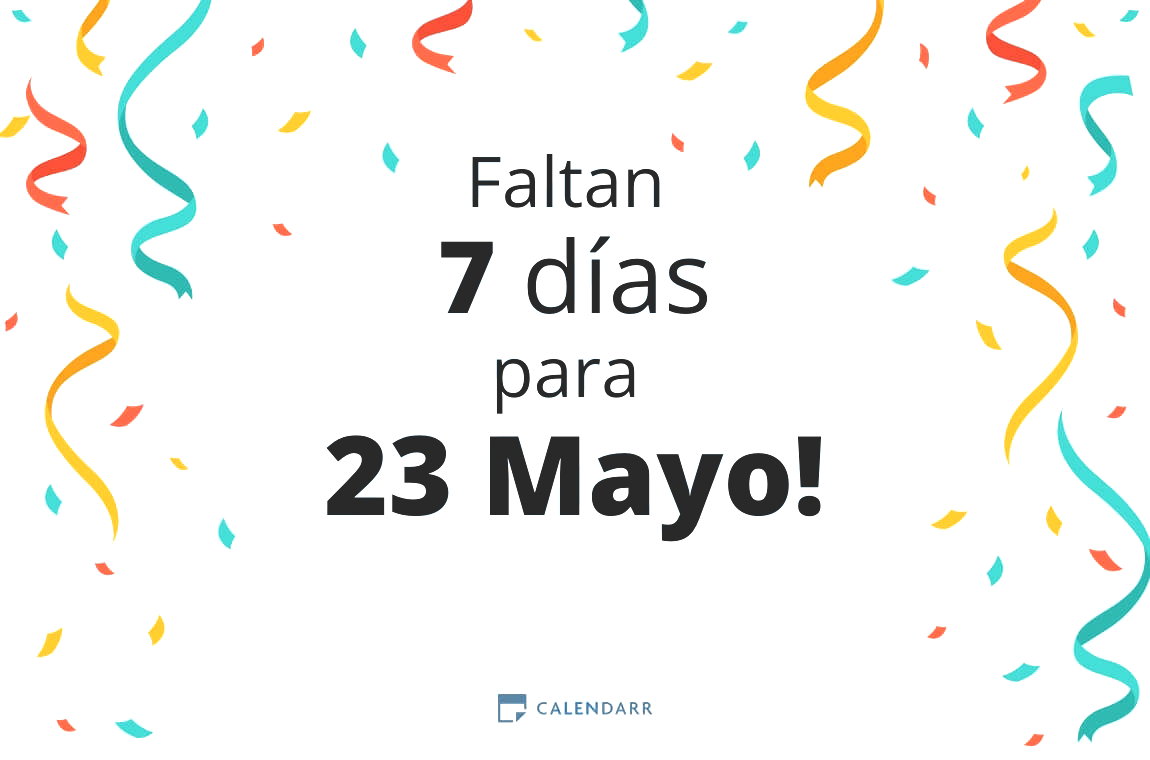 Descubre cuántos días faltan para 23 Mayo - Calendarr