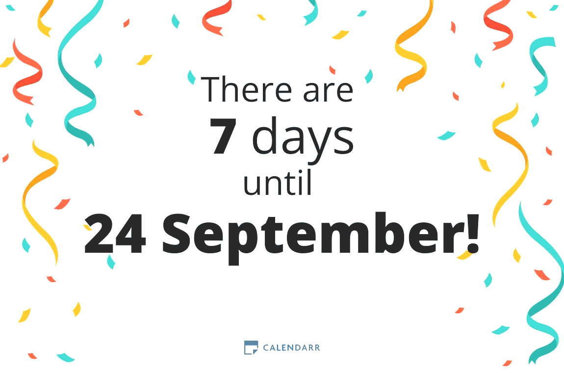 How many days until 24 September - Calendarr