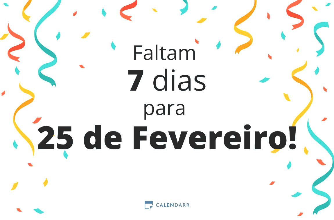 Descubra quantos dias faltam para 25 de Fevereiro - Calendarr