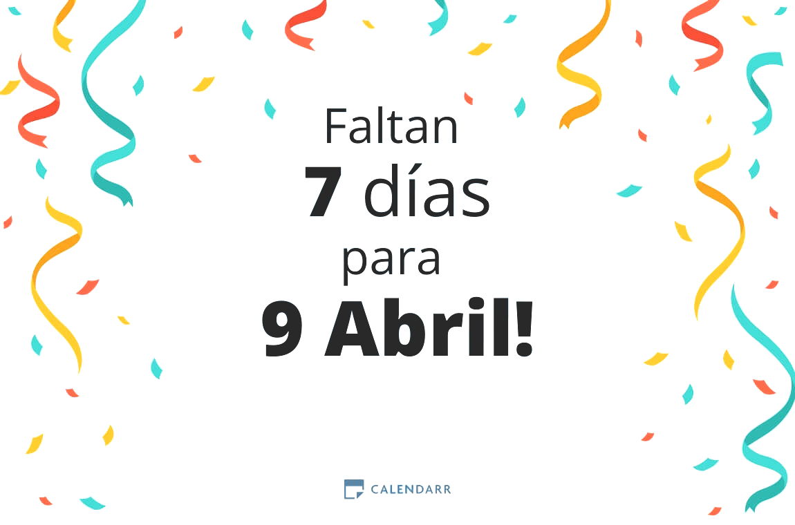 Descubre cuántos días faltan para 9 Abril - Calendarr