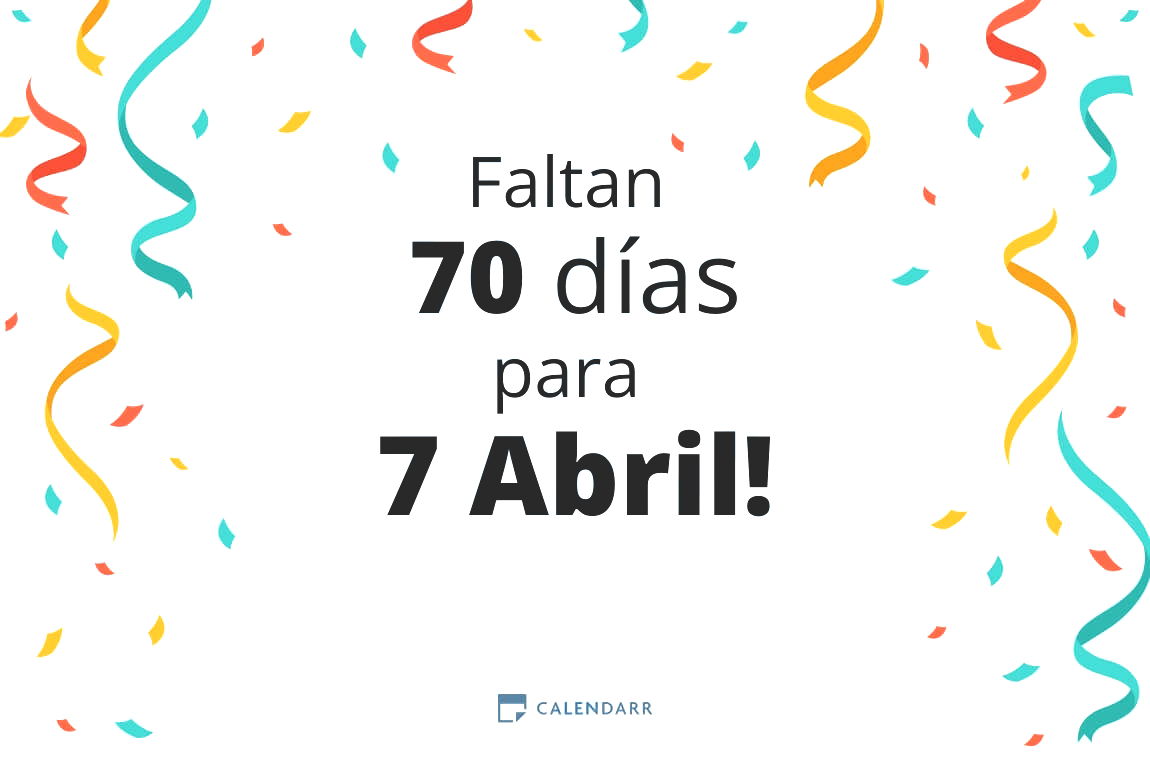 Descubre cuántos días faltan para 7 Abril - Calendarr