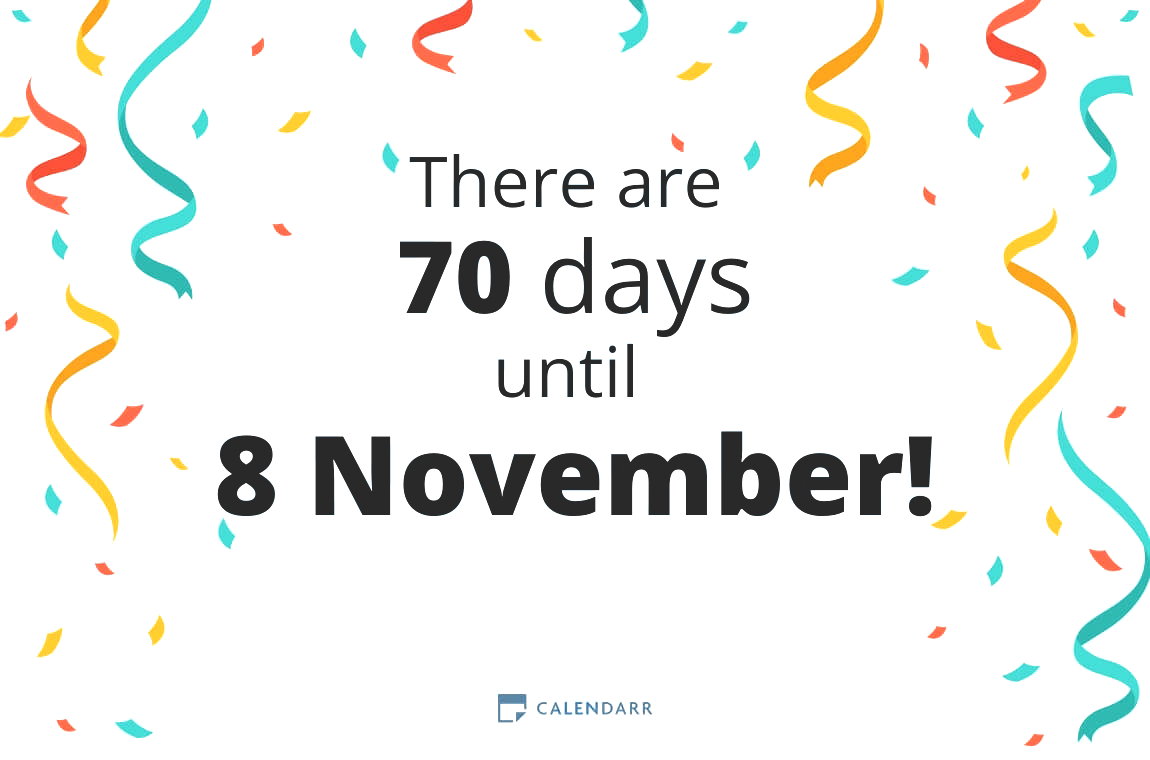 How many days until 8 November - Calendarr