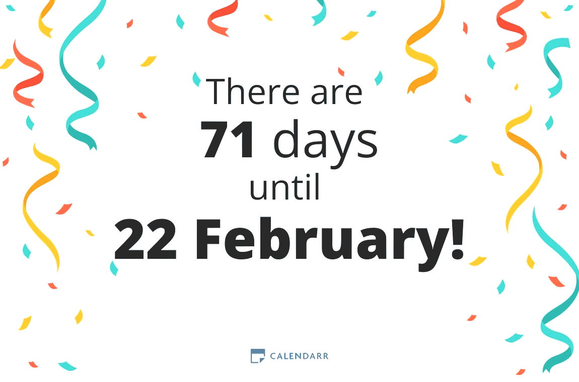 How many days until 22 February - Calendarr
