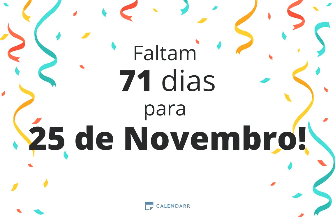 Descubra quantos dias faltam para 25 de Novembro - Calendarr