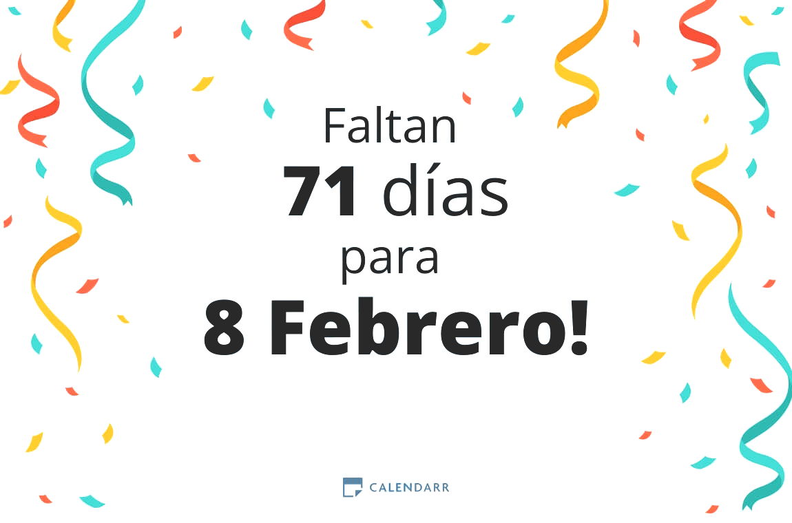 Descubre cuántos días faltan para 8 Febrero - Calendarr