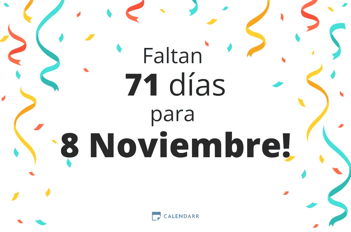 Descubre cuántos días faltan para 8 Noviembre - Calendarr