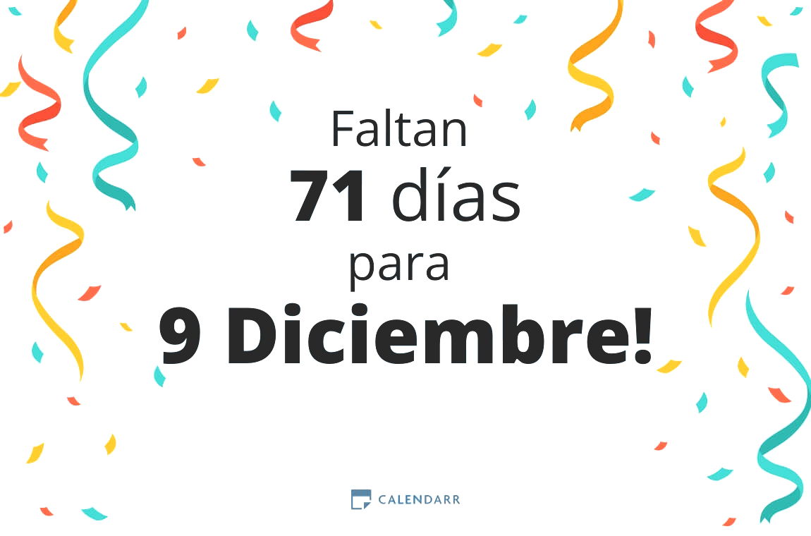 Descubre cuántos días faltan para 9 Diciembre - Calendarr
