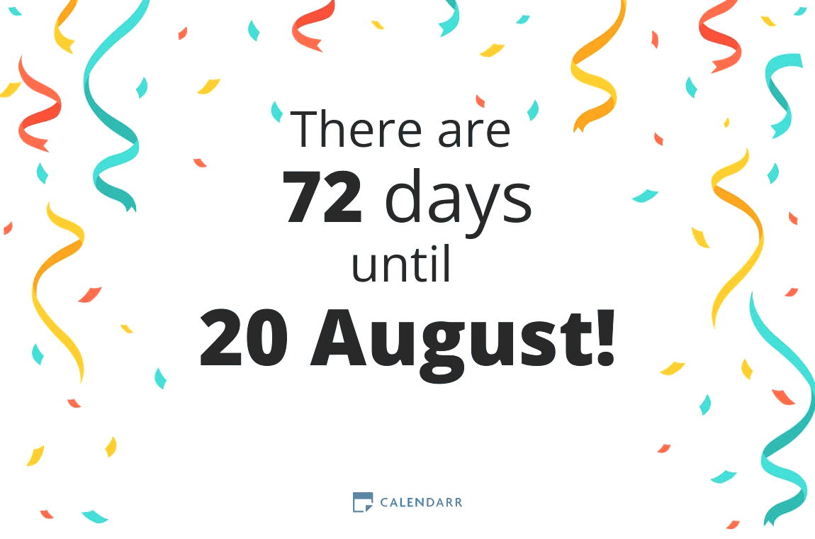 How many days until 20 August - Calendarr