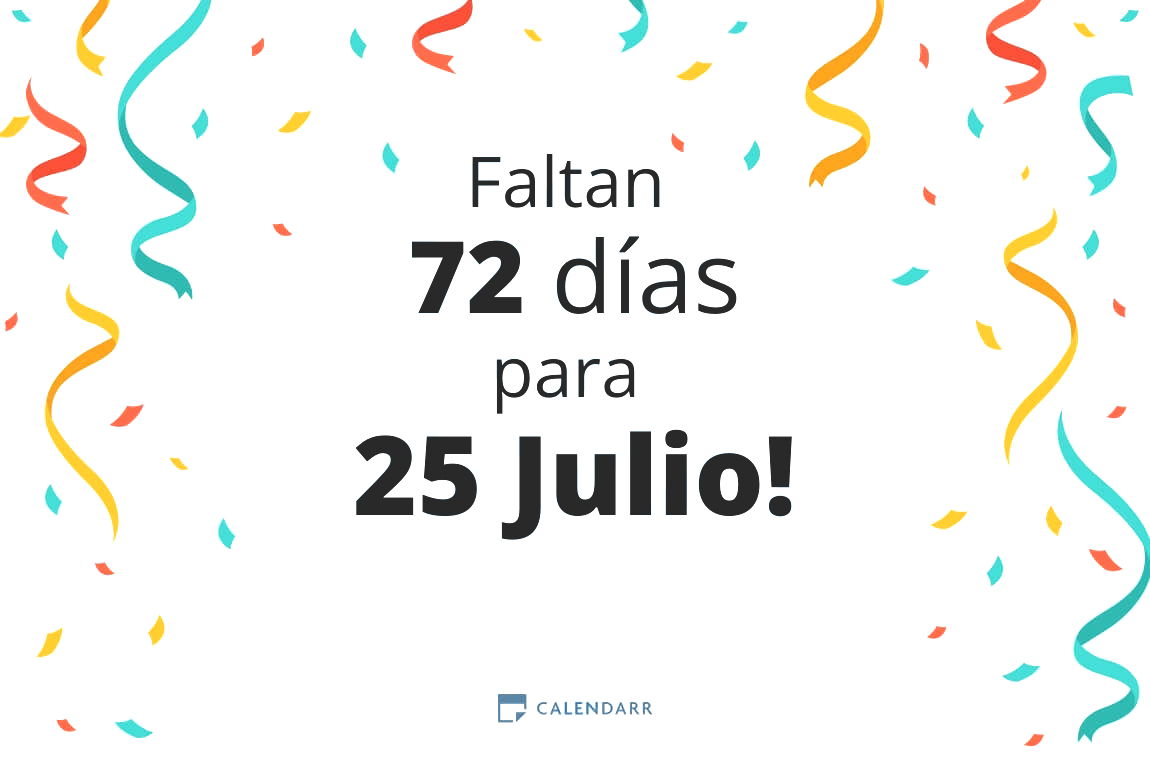 Descubre cuántos días faltan para 25 Julio - Calendarr