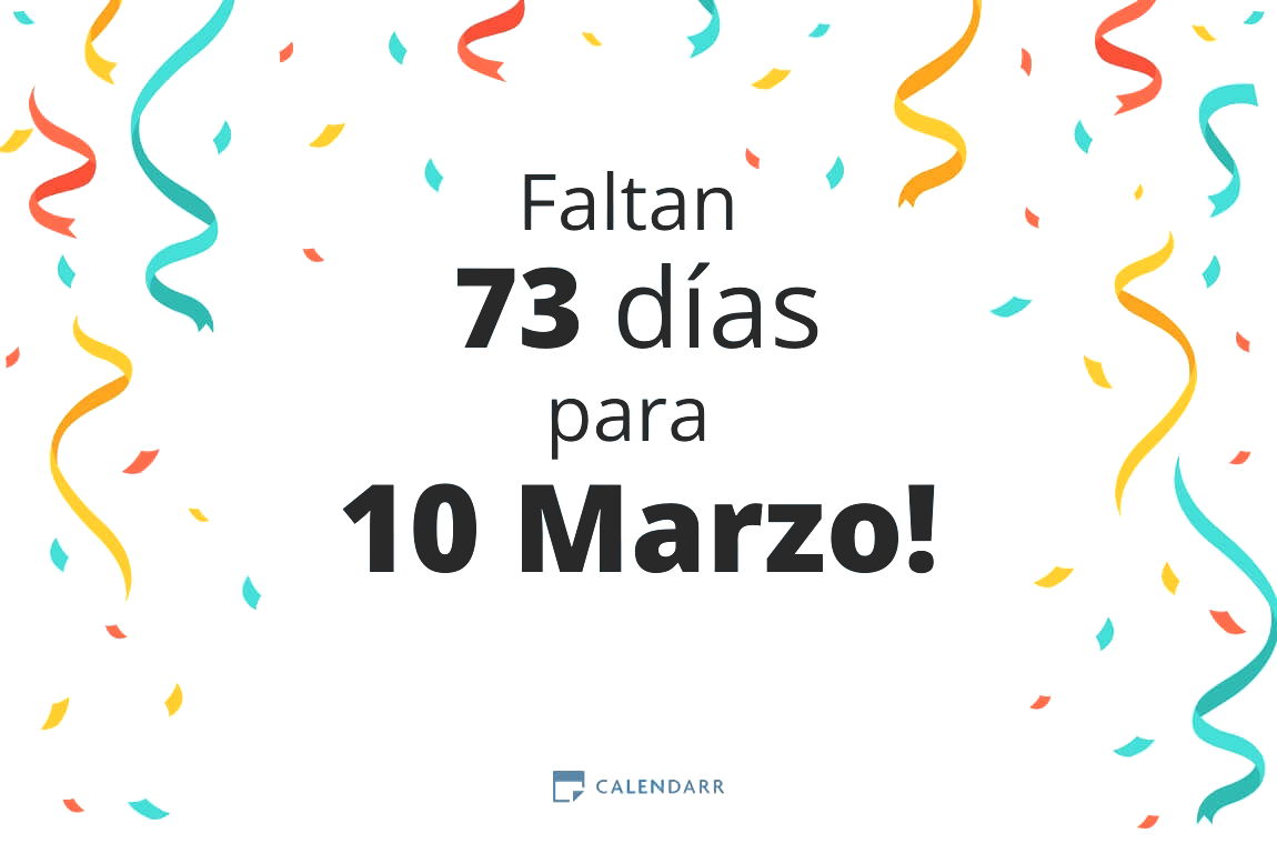 Descubre cuántos días faltan para 10 Marzo - Calendarr