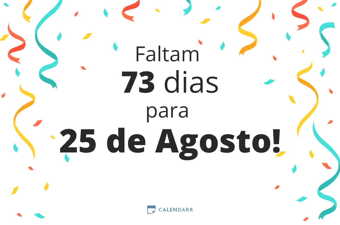 Descubra quantos dias faltam para 25 de Agosto - Calendarr