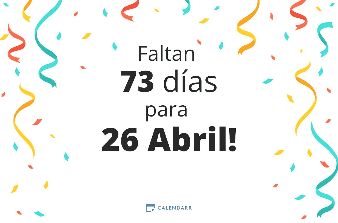 Descubre cuántos días faltan para 26 Abril - Calendarr