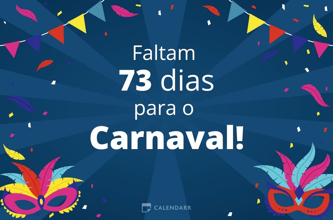 Descobre quantos dias faltam para  o Carnaval - Calendarr