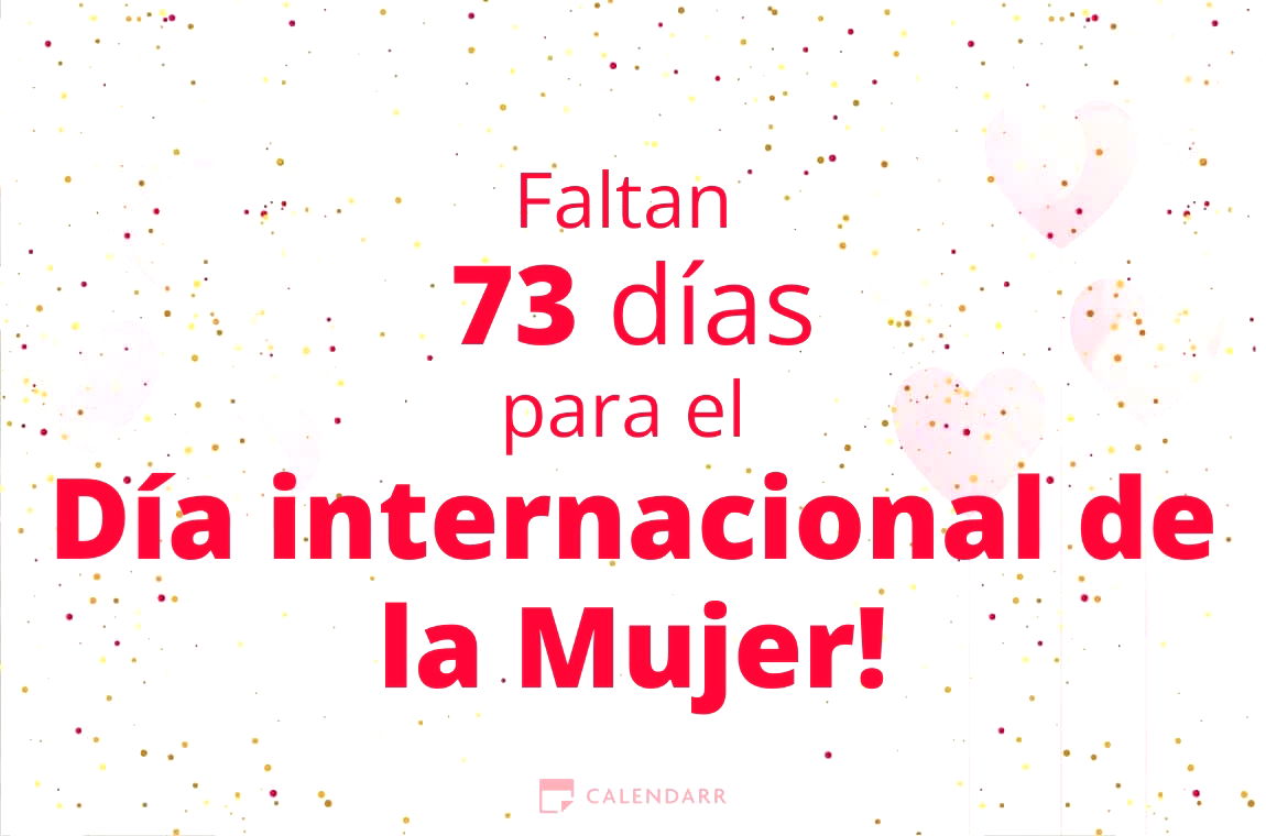 Descubre cuántos días faltan para  el Día internacional de la Mujer - Calendarr