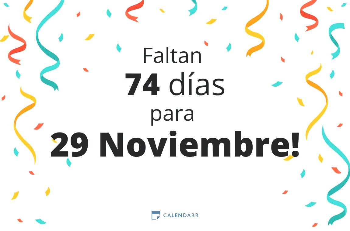 Descubre cuántos días faltan para 29 Noviembre - Calendarr