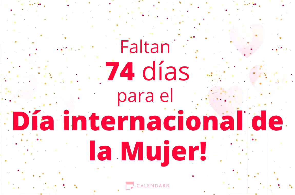Descubre cuántos días faltan para  el Día internacional de la Mujer - Calendarr
