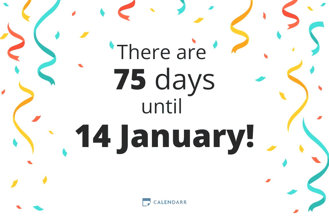 How many days until 14 January - Calendarr