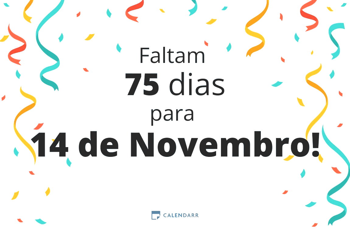Descubra quantos dias faltam para 14 de Novembro - Calendarr