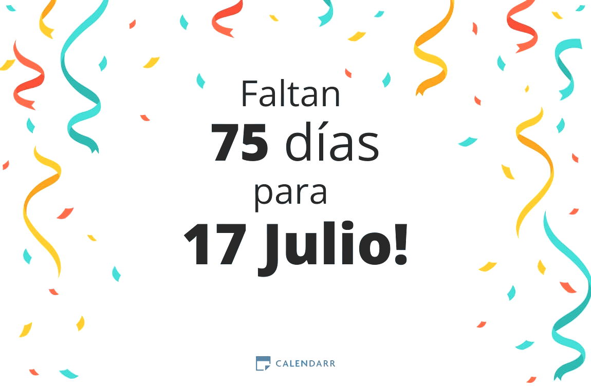 Descubre cuántos días faltan para 17 Julio - Calendarr
