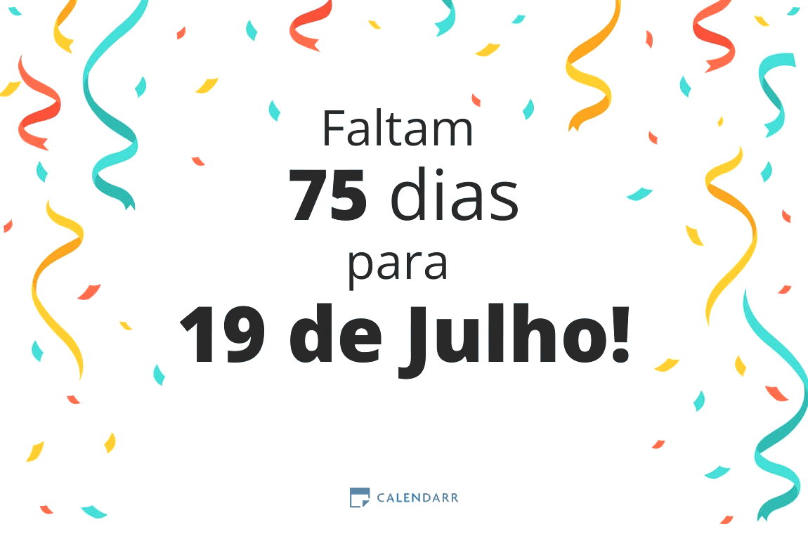 Descubra quantos dias faltam para 19 de Julho - Calendarr