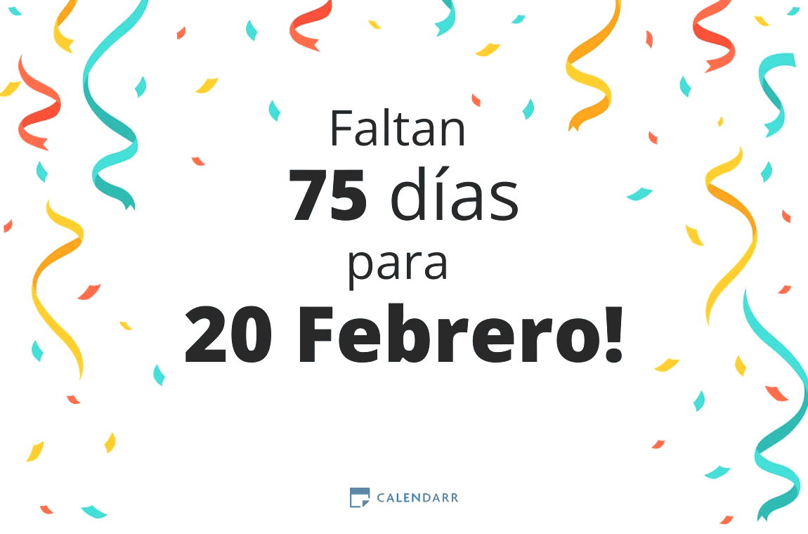 Descubre cuántos días faltan para 20 Febrero - Calendarr