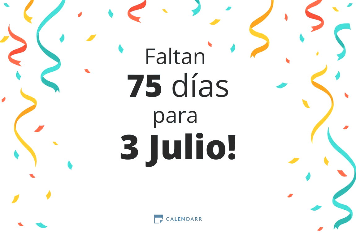 Descubre cuántos días faltan para 3 Julio - Calendarr